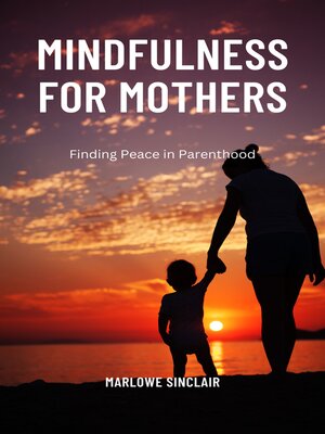 cover image of Mindfulness for Mothers